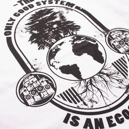 Tričko  The Only Good System is an Ecosystem | Organic Cotton
